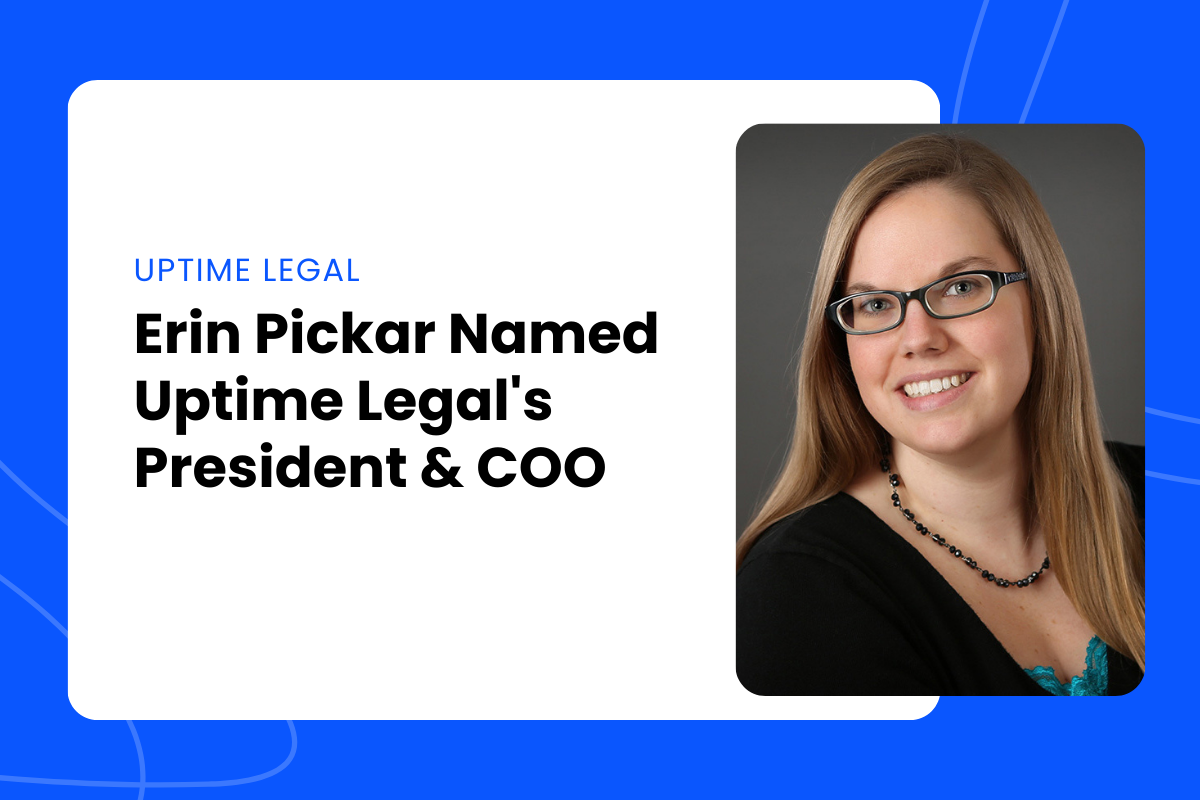 A smiling woman is pictured beside a headline announcing Erin Pickar as Uptime Legal’s new President and COO.