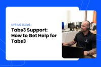 Tabs3 Support: How to Get Help for Tabs3 | Uptime Legal