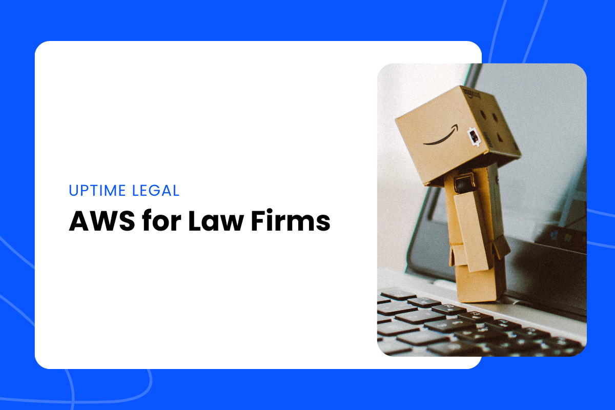 AWS for Law Firms