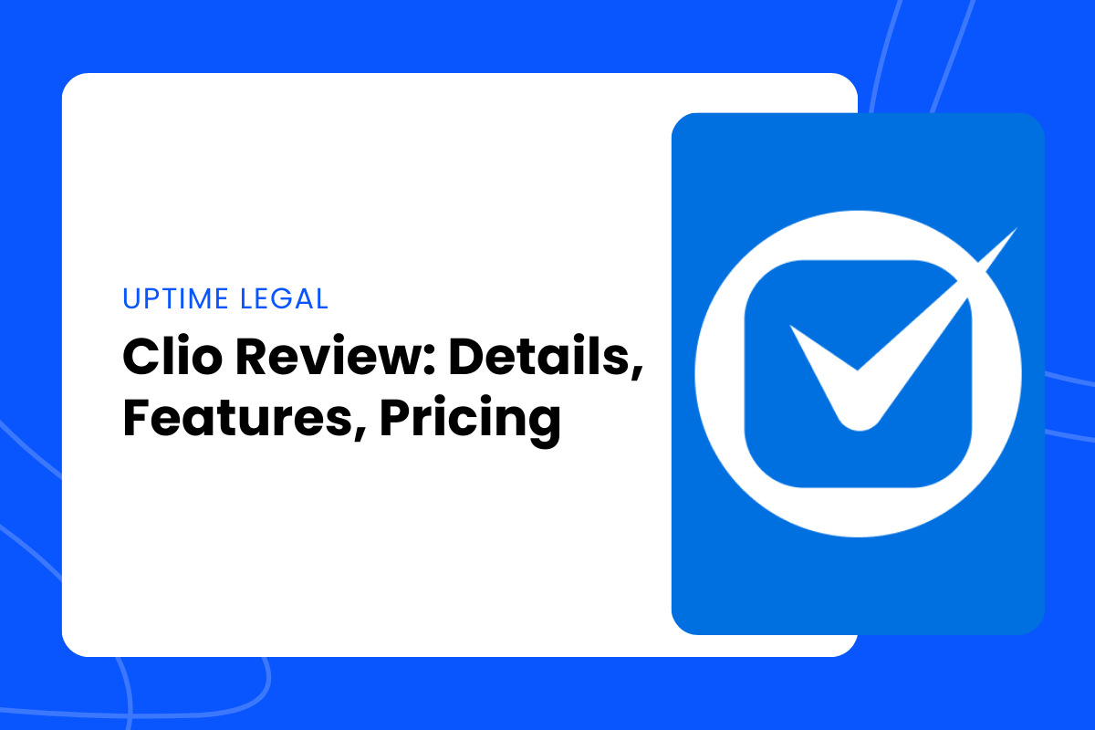 Clio Review Details, Features, Pricing- Blog Cover