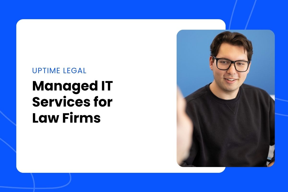 Managed IT Services for Law Firms