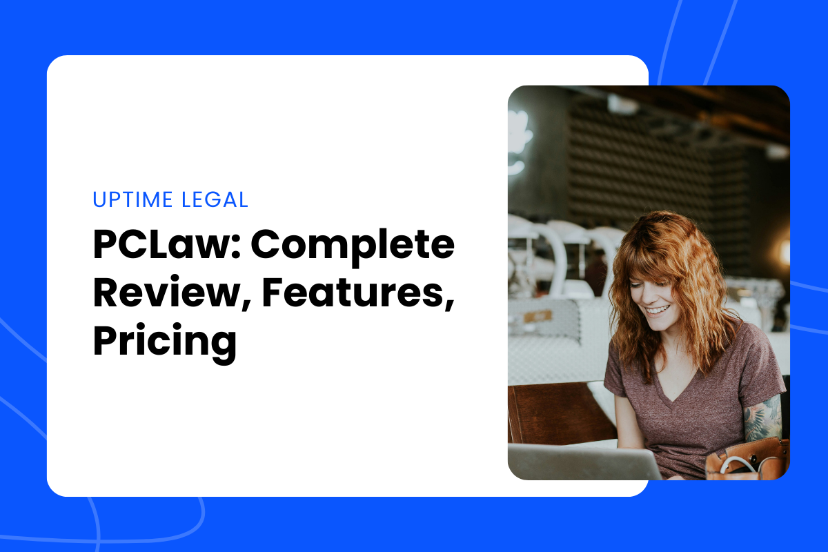 Split-screen graphic with text on the left reading “Uptime Legal: PCLaw – Complete Review, Features, Pricing,” and a photo on the right of a smiling person with wavy red hair and a tattooed arm working on a laptop in a cozy, modern café-style setting.