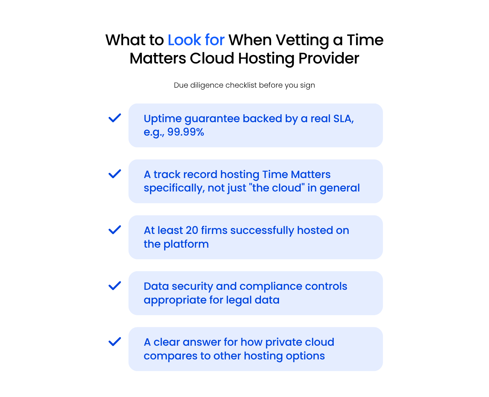 What to Look for When Vetting a Time Matters Cloud Hosting Provider Checklist graphic of what to verify before choosing a Time Matters cloud hosting provider.