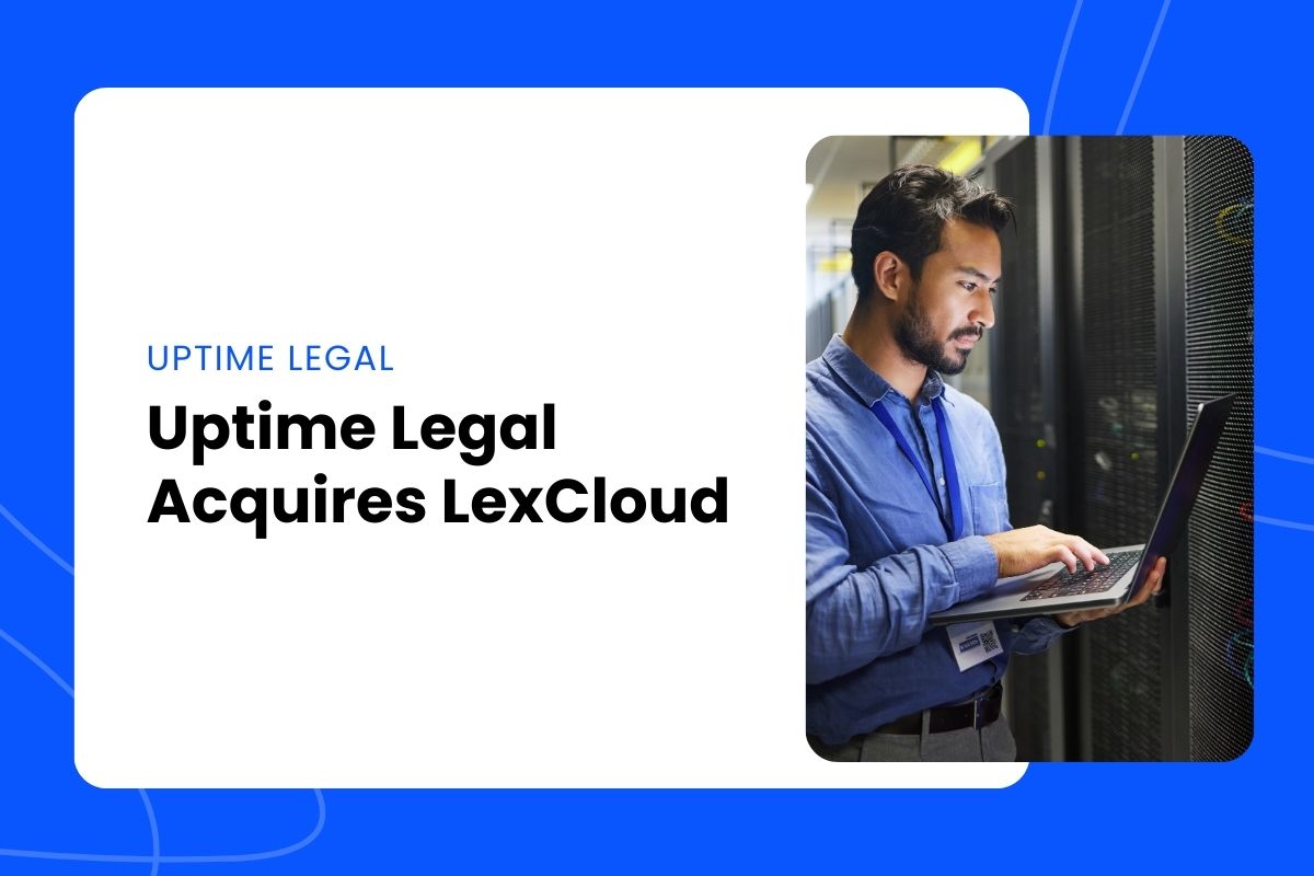 Uptime Legal Acquires LexCloud