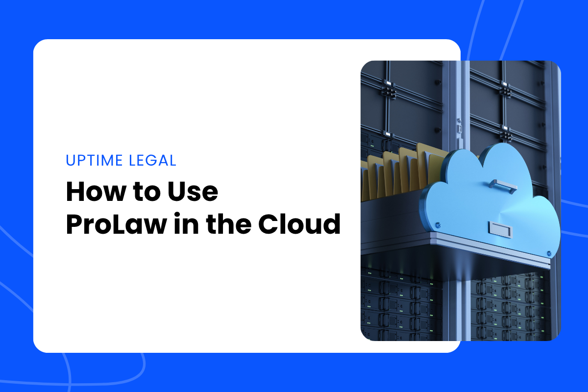 How to Use ProLaw in the Cloud featured image
