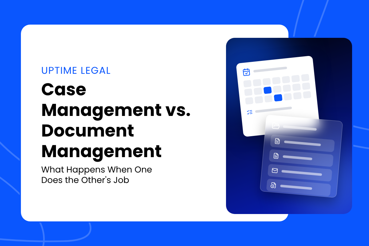Case Management vs Document Management
